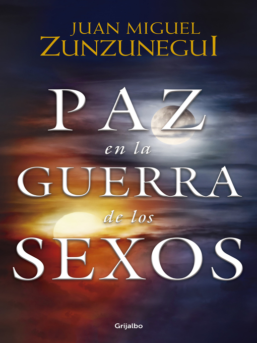 Title details for Paz en la guerra de los sexos by Juan Miguel Zunzunegui - Available